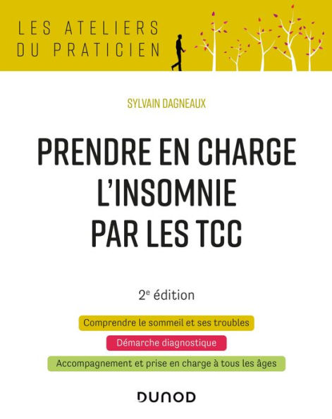 Prendre en charge l'insomnie par les TCC - 2e éd.