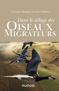 Title: Dans le sillage des oiseaux migrateurs, Author: Christian Moullec