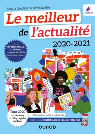 Title: Le meilleur de l'actualité 2020-2021: Tout 2020 en 16 cartes et infographies couleur, Author: Matthieu Alfré