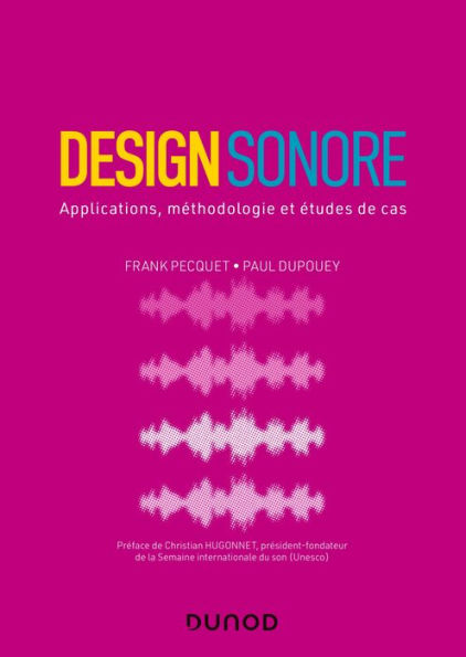 Design sonore: Applications, méthodologie et études de cas