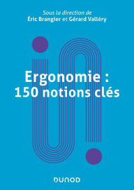 Title: Ergonomie : 150 notions clés, Author: Dunod