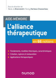 Title: Aide-Mémoire - L'alliance thérapeutique: en 66 notions, Author: Marie-Jo Brennstuhl