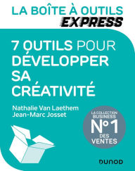 Title: La Boîte à Outils Express - 7 outils pour développer sa créativité, Author: Nathalie Van Laethem