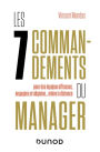 Les 7 commandements du manager: pour des équipes efficaces, engagées et alignées... même à distance