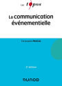 La communication événementielle - 2e éd.