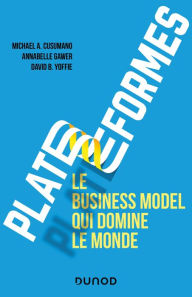 Title: Plateformes : le business model qui domine le monde, Author: Michael A. Cusumano