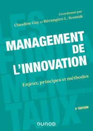 Title: Management de l'innovation - 2e éd: Enjeux, principes et méthodes, Author: Claudine Gay