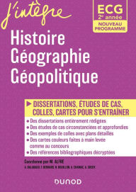 Title: ECG 2 - Histoire Géographie Géopolitique du monde contemporain - Programmes 2021: Dissertations, étude de cas, colles, cartes pour s'entraîner, Author: Olivier Sarfati