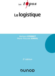 Title: La logistique - 2e éd., Author: Barbara Lyonnet