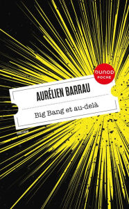 Title: Big Bang et au-delà, Author: Aurélien Barrau