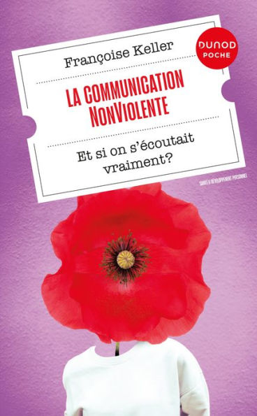 La Communication NonViolente: Et si on s'écoutait vraiment ?