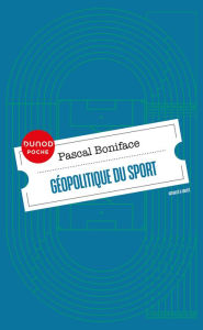 Title: Géopolitique du sport, Author: Pascal Boniface
