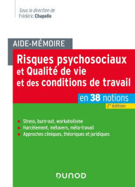 Title: Aide-mémoire - Risques psychosociaux et qualité de vie au travail - 2e éd.: en 36 notions, Author: Frédéric Chapelle