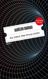 Title: Au coeur des trous noirs, Author: Aurélien Barrau