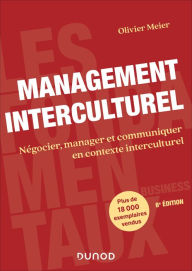 Title: Management interculturel - 8e éd: Négocier, manager et communiquer en contexte interculturel, Author: Olivier Meier