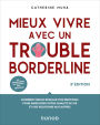 Mieux vivre avec un trouble borderline - 3e éd.