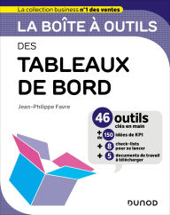 Title: La boîte à outils des tableaux de bord: 46 outils clés en main, Author: Jean-Philippe Favre