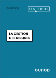Title: La gestion des risques, Author: Nicolas Dufour