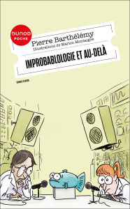 Title: Improbablologie et au-delà, Author: Pierre Barthélémy