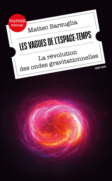 Les vagues de l'espace-temps: La révolution des ondes gravitationnelles