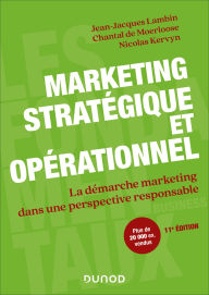 Title: Marketing stratégique et opérationnel - 11e éd.: La démarche marketing dans une perspective responsable, Author: Jean-Jacques Lambin