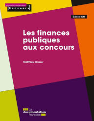 Title: Les finances publiques aux concours: Édition 2016, Author: Matthieu Houser
