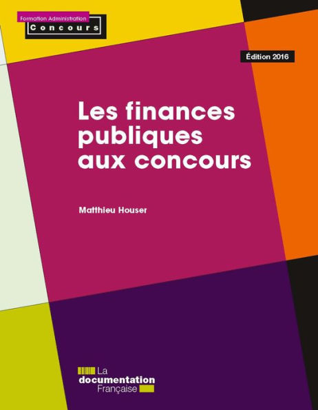 Les finances publiques aux concours: Édition 2016