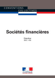 Title: Sociétés financières: Convention collective nationale étendue - IDCC : 478 - 8ème édition - novembre 2015 - 3059, Author: Journaux officiels