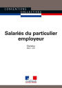 Salariés du particulier employeur: Convention collective nationale étendue - IDCC : 2111 - 27ème édition - mai 2016