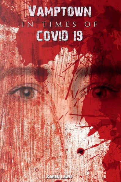 Vamptown times of COVID-19