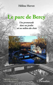 Title: Le Parc de Bercy, Author: Hélène Hervet