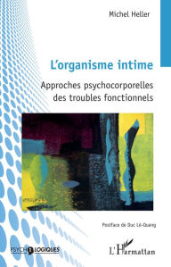 Title: L'organisme intime, Author: Michel Heller