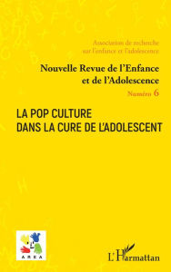 Title: La pop culture dans la cure de l'adolescent, Author: Emmanuelle Granier