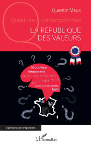 Title: La République des valeurs, Author: Quentin Meux