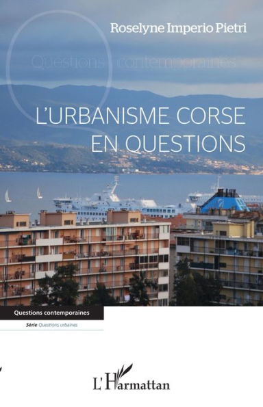 L'urbanisme corse en questions