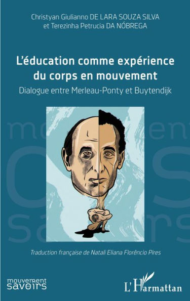 L'éducation comme expérience du corps en mouvement: Dialogue entre Merleau-Ponty et Buytendijk