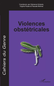 Title: Violences obstétricales, Author: Editions L'Harmattan