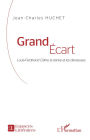 Grand Écart: Louis-Ferdinand Céline, la danse et les danseuses