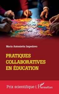 Title: Pratiques collaboratives en éducation, Author: Maria Antonietta Impedovo