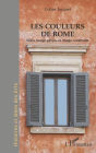 Les couleurs de Rome: Entre image perçue et image construite