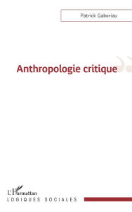 Title: Anthropologie critique, Author: Patrick Gaboriau