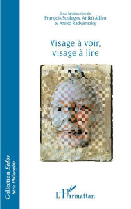 Title: Visage à voir, visage à lire, Author: Editions L'Harmattan