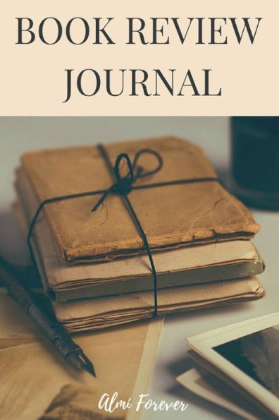 Book Review Journal: Book Journal for Book Lovers Over 110 Pages/6 x 9 