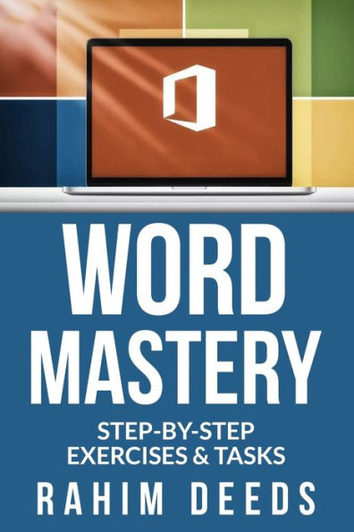 Word Mastery: Step-by-Step Exercises & Tasks