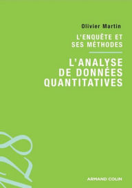 Title: L'enquête et ses méthodes : l'analyse de données quantitatives, Author: Olivier Martin