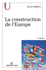 Title: La construction de l'Europe, Author: Pierre Gerbet