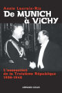 De Munich à Vichy: L'assassinat de la Troisième République 1938-1940