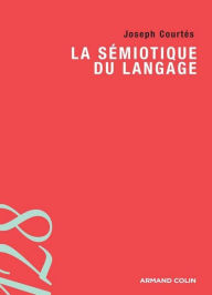 Title: La sémiotique du langage, Author: Joseph Courtés