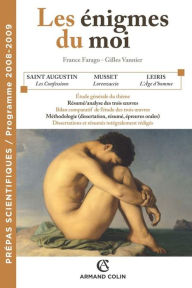 Title: Les énigmes du moi: Prépas scientifiques / Programme 2008-2009, Author: Armand Colin