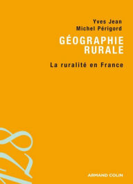 Title: Géographie rurale: La ruralité en France, Author: Yves Jean